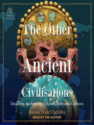 The Other Ancient Civilisations - Audiobook